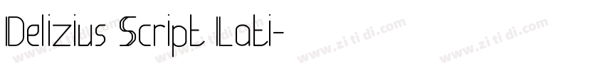 Delizius Script Lati字体转换